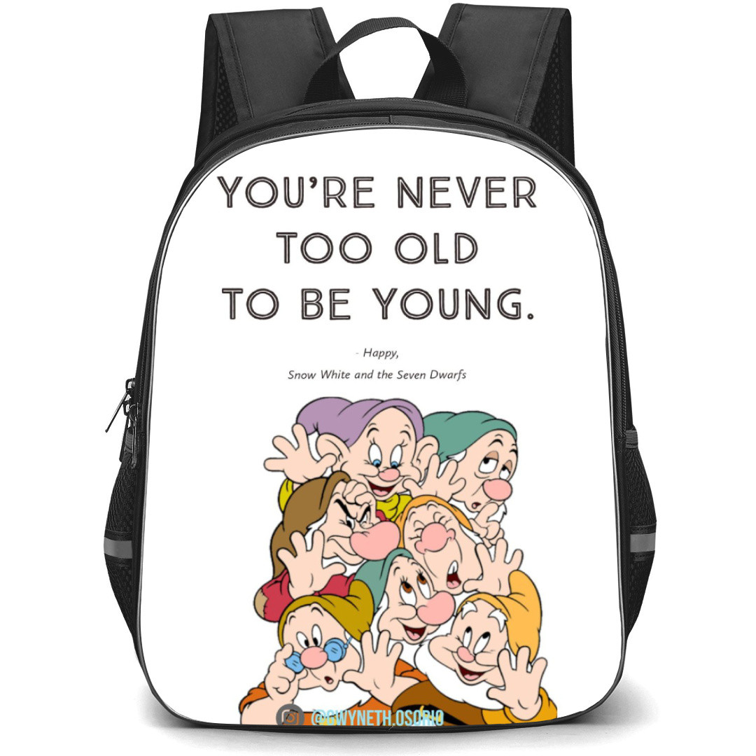 Snow White Backpack StudentPack - Never Too Old Dwarfs Quote