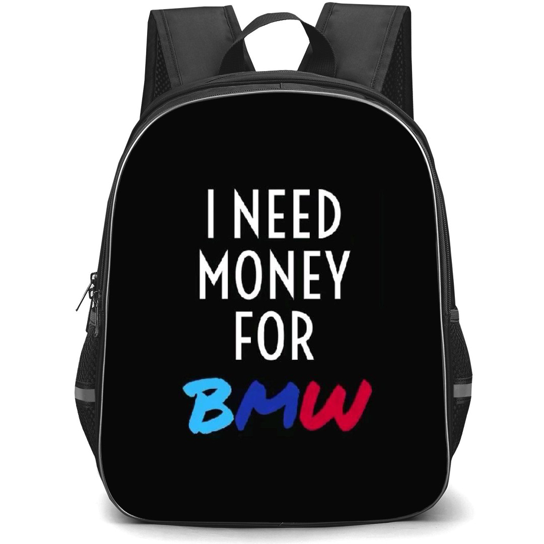 BMW Backpack StudentPack - BMW I Need Money For BMW