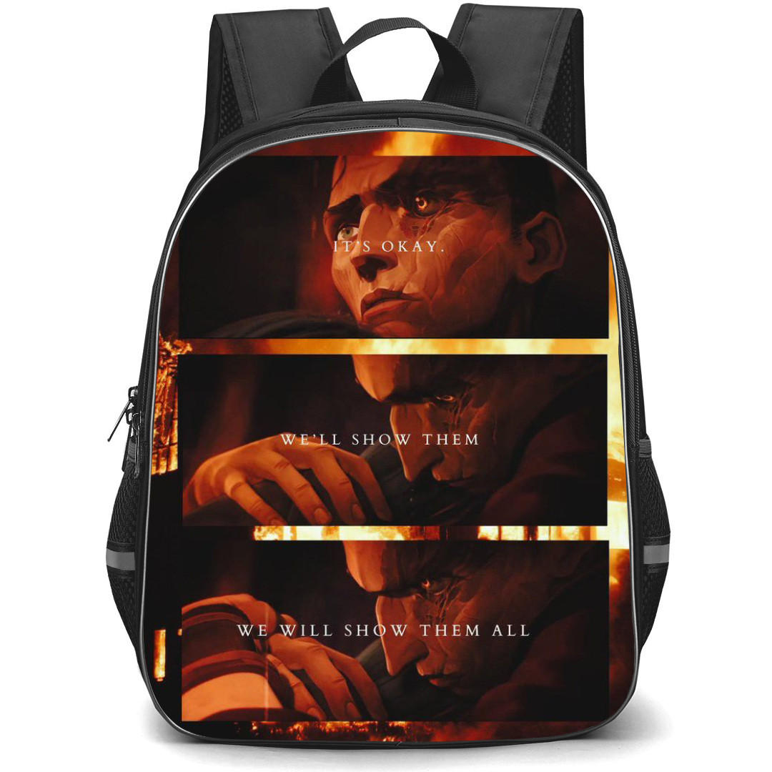 Arcane Backpack StudentPack - Arcane Its Okay We Will Show Them Quote Poster