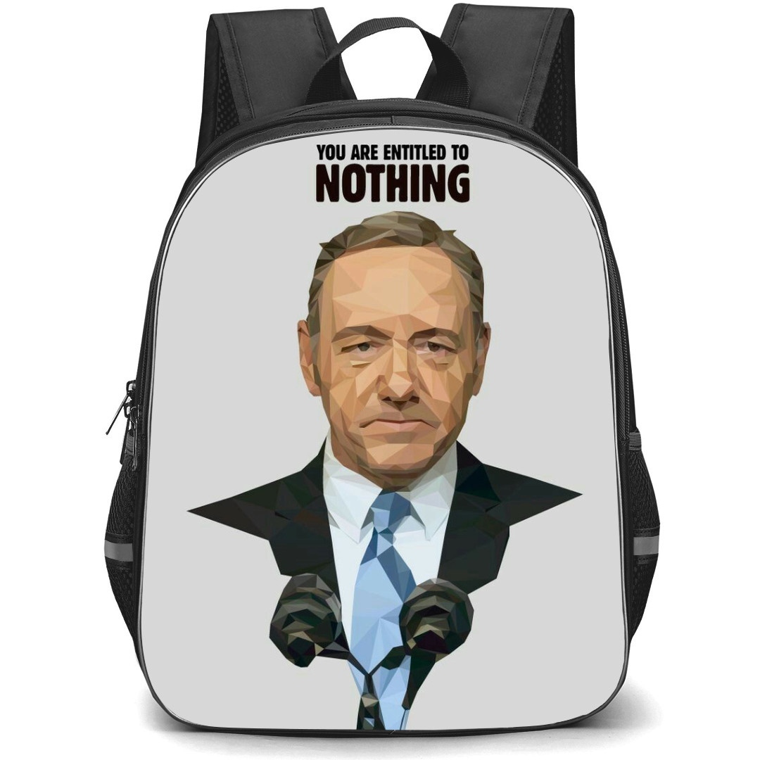 House of Cards Backpack StudentPack - House of Cards You Are Entitled To Nothing Poster
