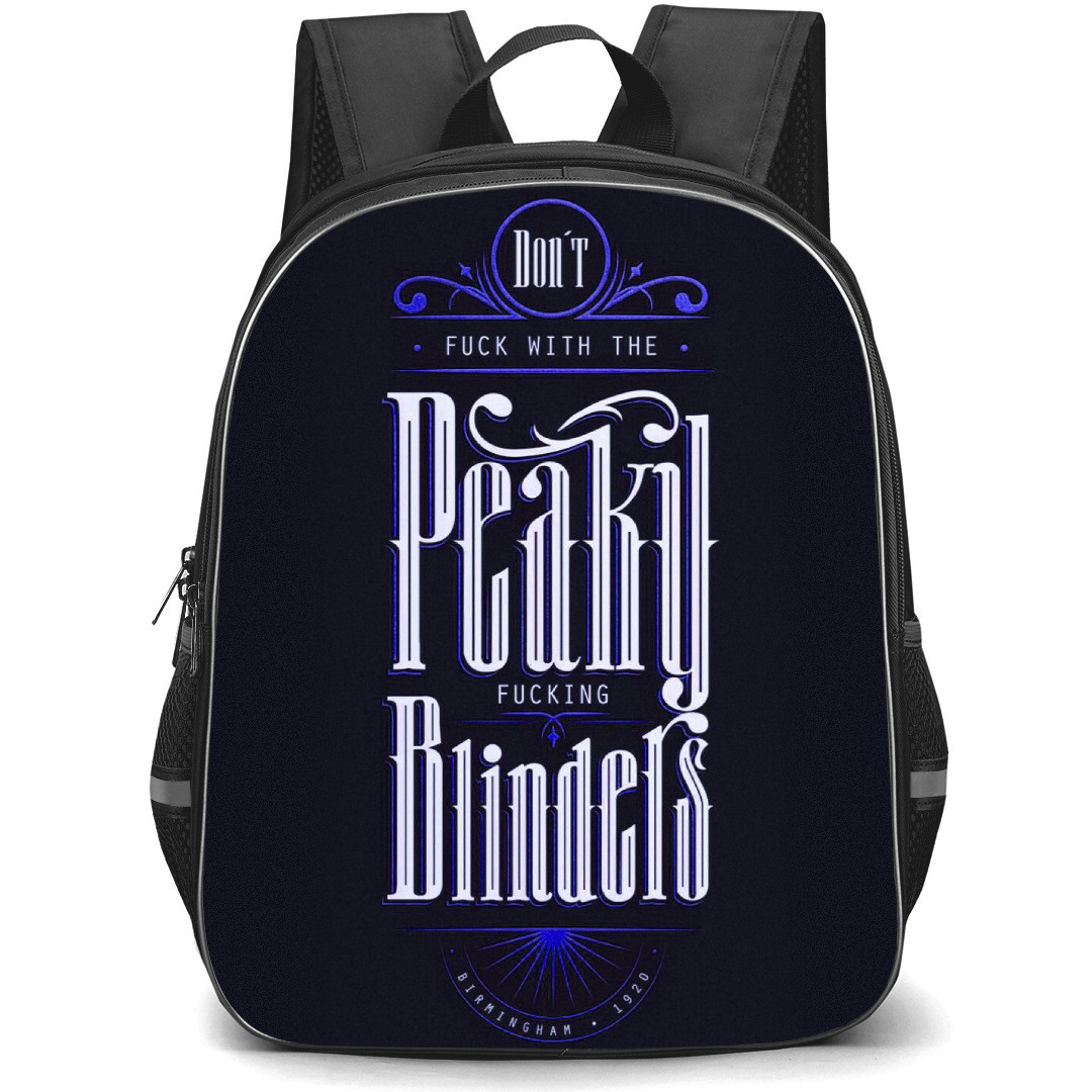 Peaky Blinders Backpack StudentPack - Peaky Blinders Don't F**k With The Peaky Blinders Poster