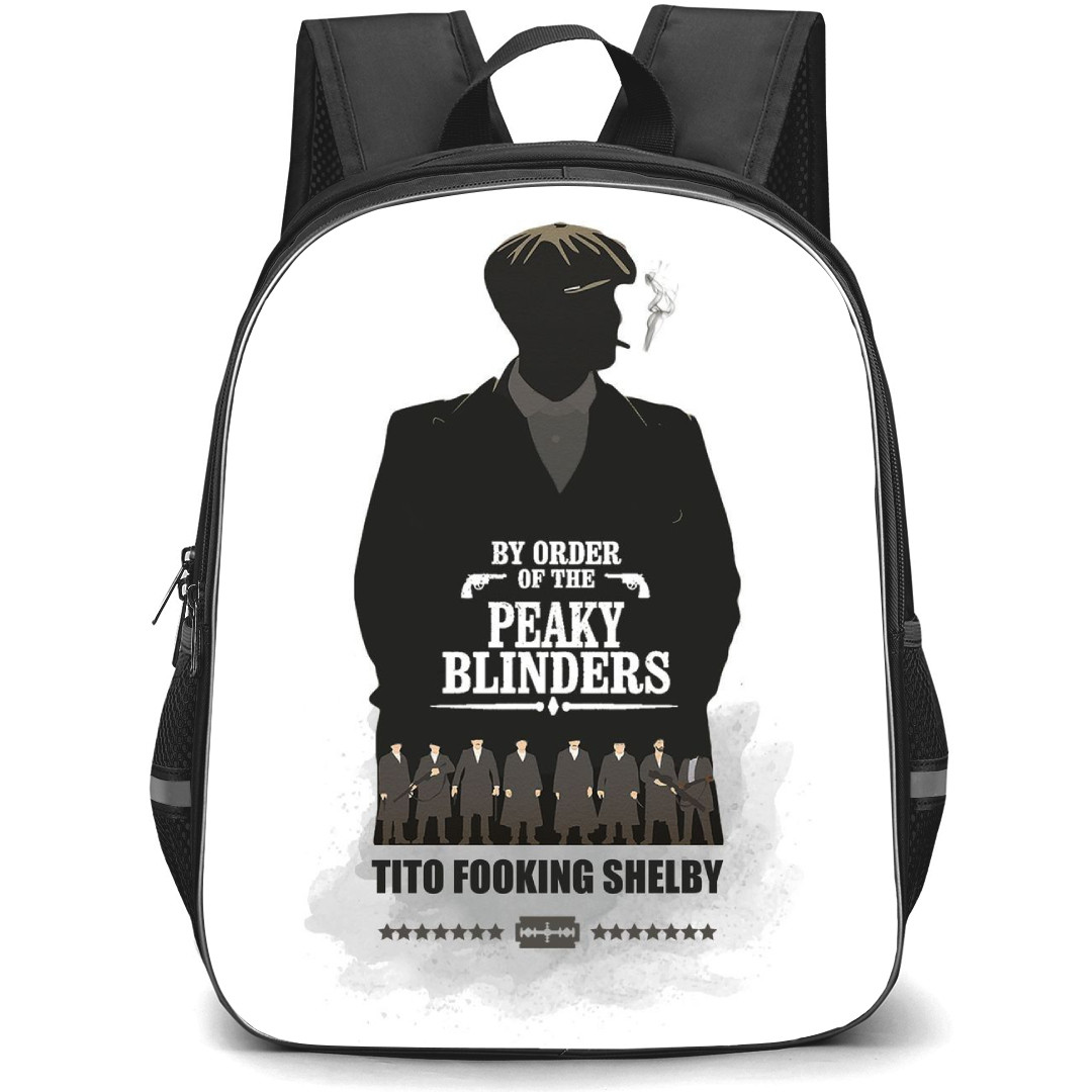 Peaky Blinders Backpack StudentPack - Peaky Blinders By Order Tito Fooking Shelby Poster