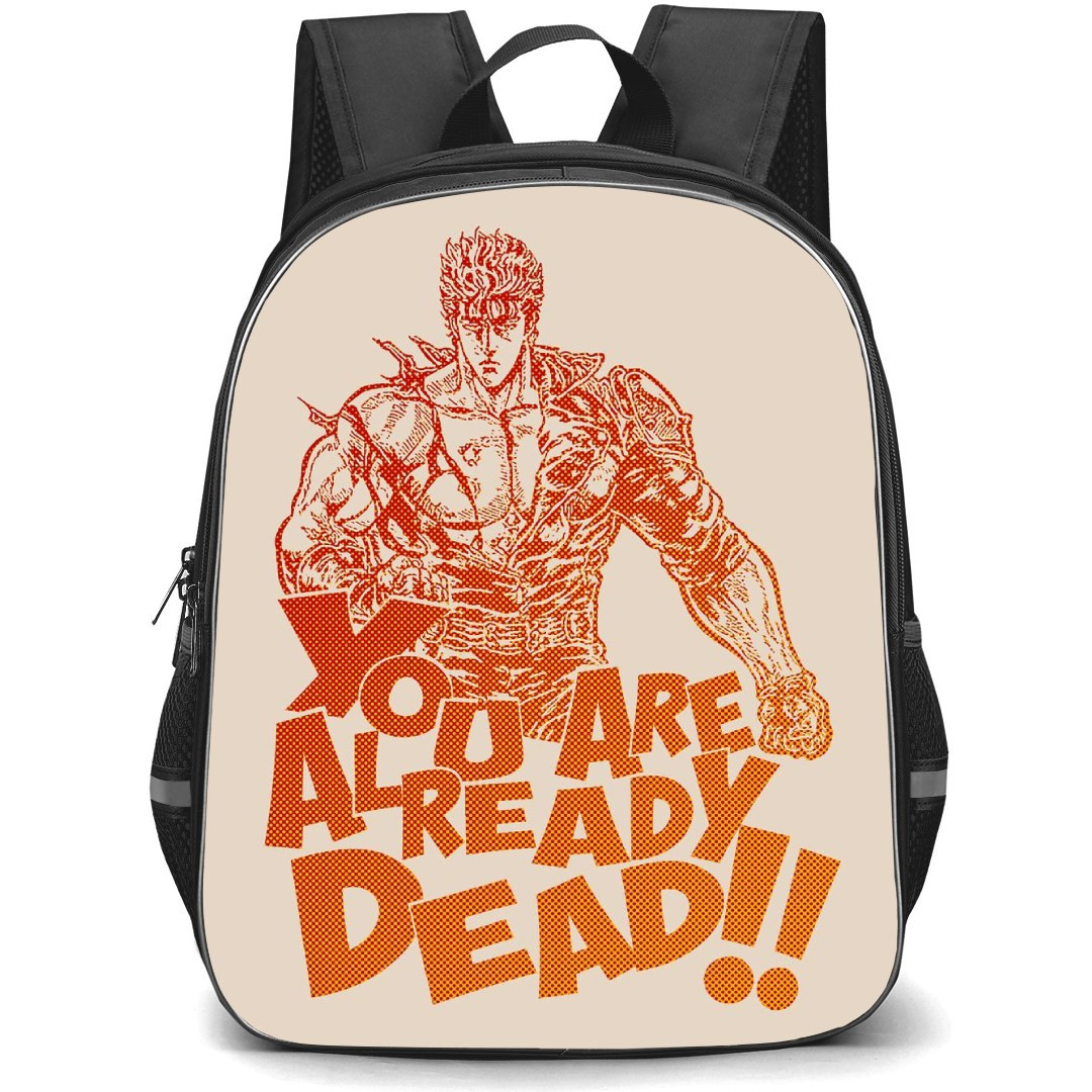 Fist Of The North Star Kenshiro Backpack School Bag StudentPack - Kenshiro Already Dead Poster