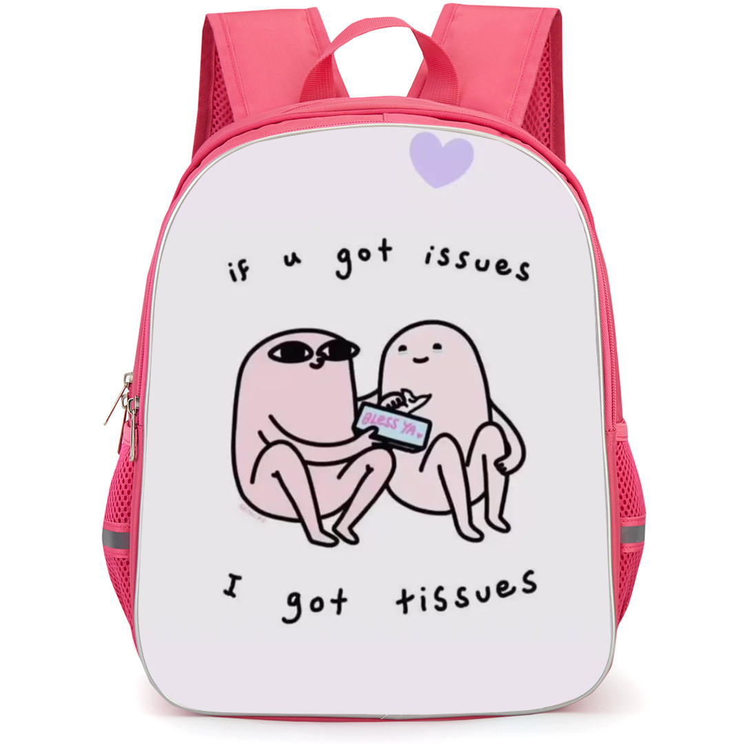 Ketnipz Backpack StudentPack - Ketnipz If You Got Issues I Got Tissues Minimalist Art On White Background