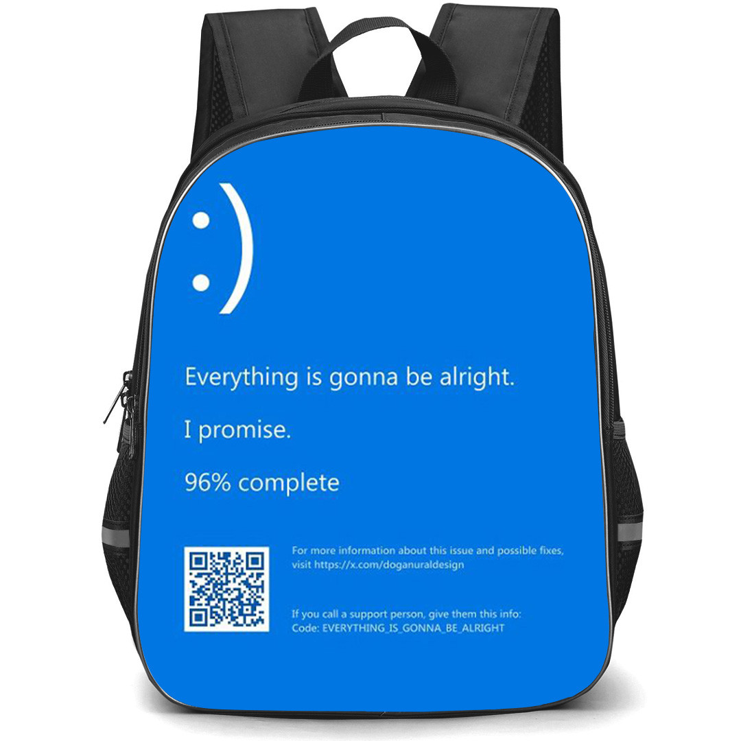 Microsoft Windows Backpack School Bag StudentPack - Microsoft Windows BSOD Blue Screen of Death Everything Is Gonna Be Alright 96% Complete Poster