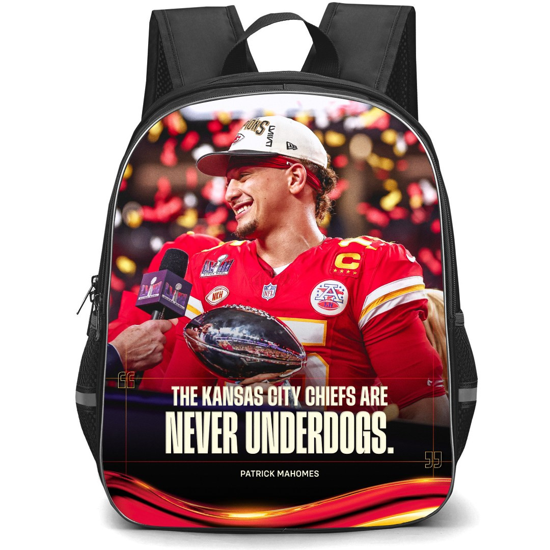 NFL Kansas City Chiefs Backpack StudentPack - Kansas City Chiefs Are Never Underdogs Patrick Quotes Poster