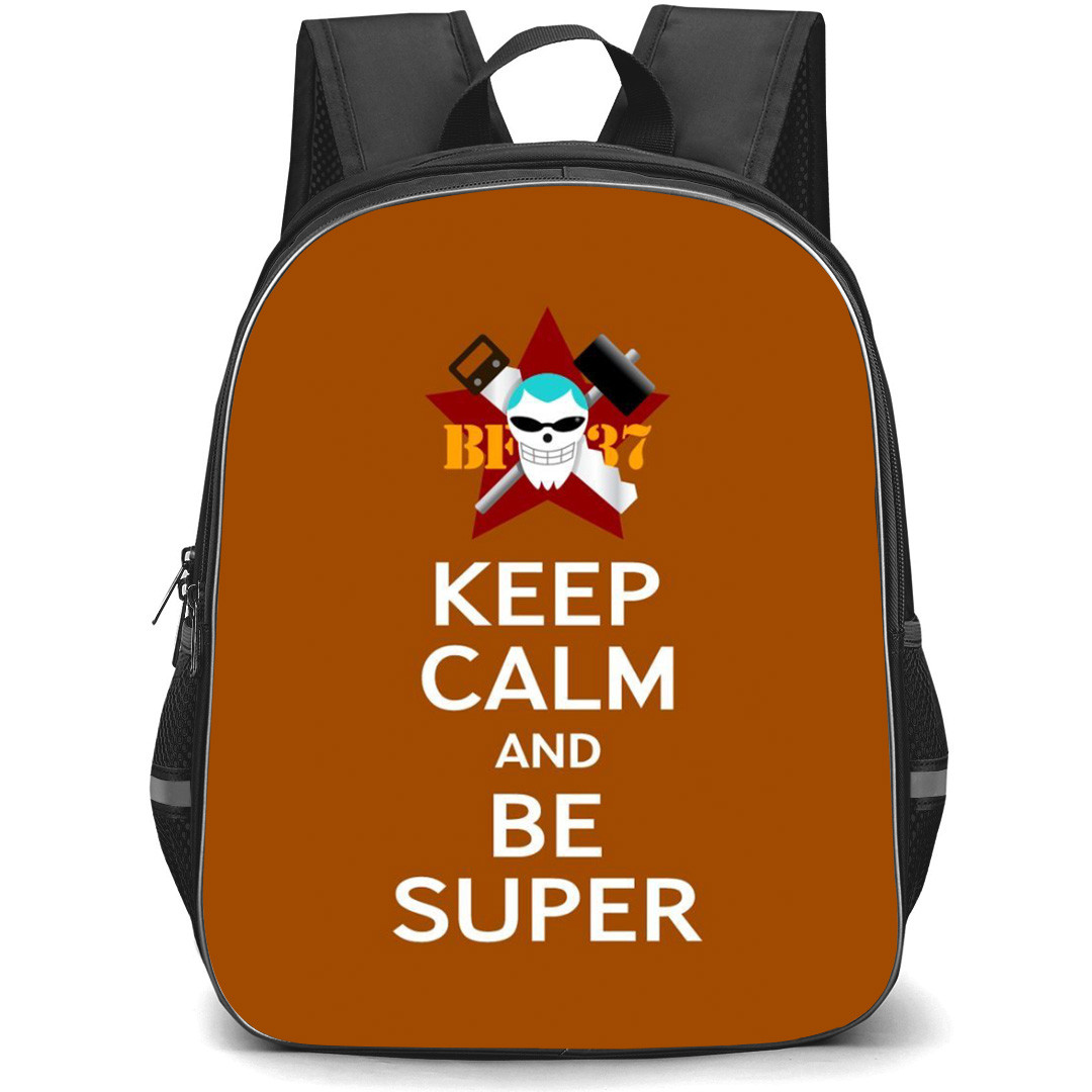 One Piece Franky Backpack StudentPack - Franky Keep Calm And Be Super Brown Background