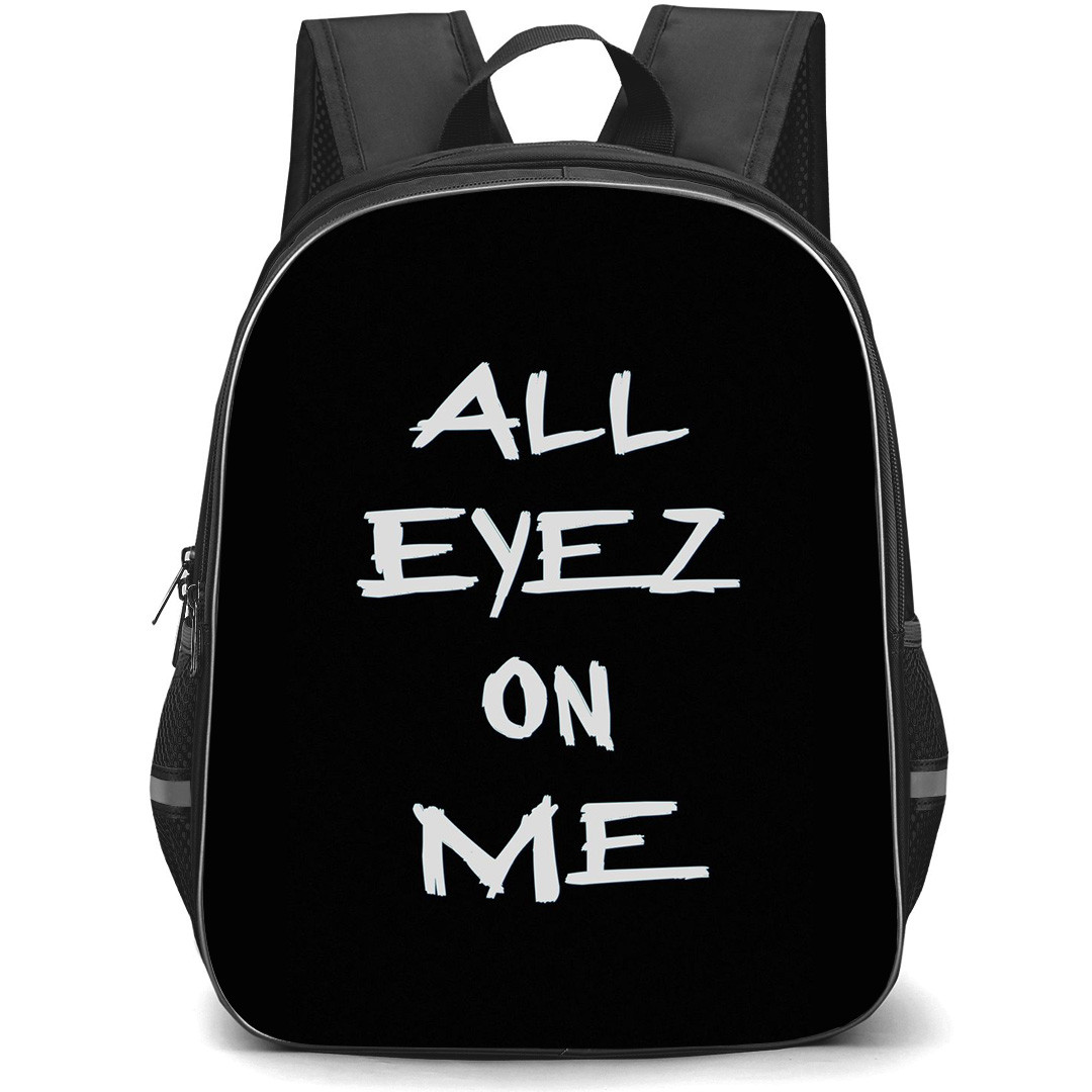 Tupac Shakur Backpack StudentPack - Tupac Shakur All Eyez On Me Black And White Poster