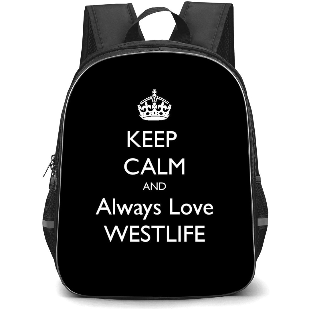 Westlife Backpack StudentPack - Westlife Quote Keep Calm And Always Love On Black Background