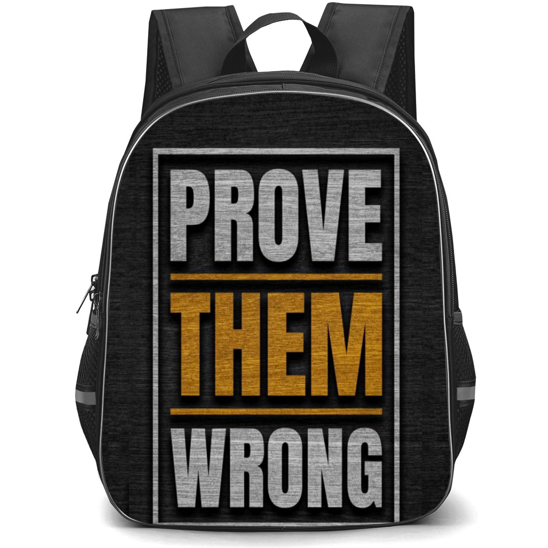 Quotes Backpack StudentPack - Quotes ProveThemWrongMetalEffectPoster