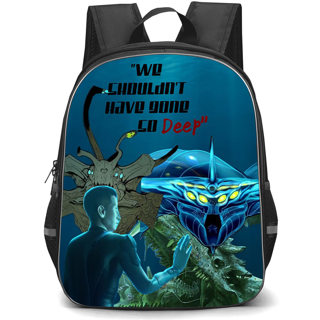 Subnautica Backpack School Bag StudentPack - Subnautica We Should Not Have Gone So Deep Phrase Poster