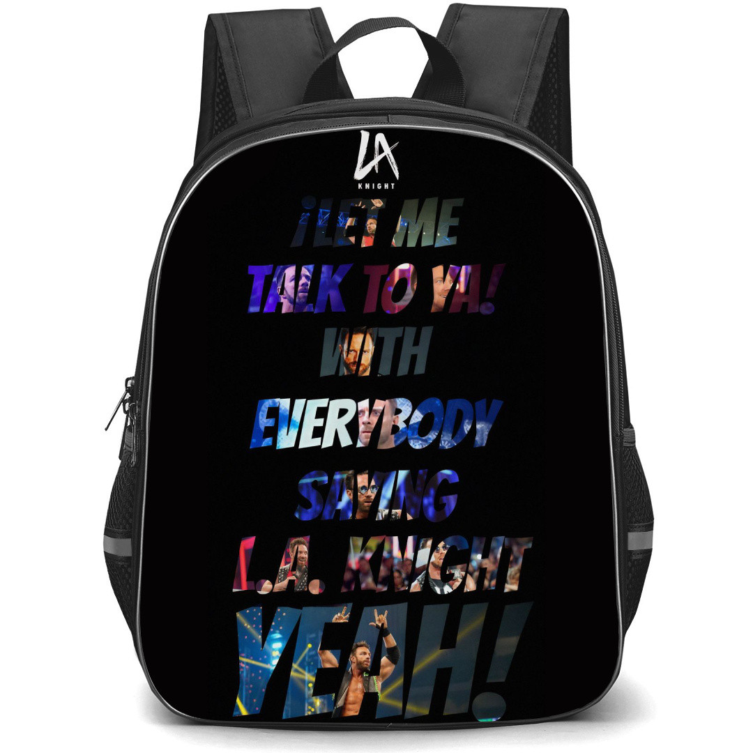 WWE LA Knight Backpack StudentPack - Let Me Talk To Ya With Everybody Sayang LA Knight Yeah
