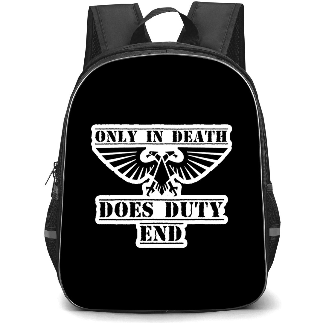 Warhammer 40K Backpack School Bag StudentPack - Warhammer 40K Only In Death Does Duty End Phrase Sticker