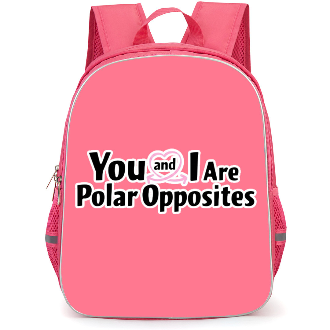 You and I Are Polar Opposites Backpack School Bag StudentPack - You and I Are Polar Opposites Series Logo Sticker