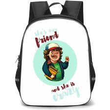 Stranger Things Dustin Backpack School Bag StudentPack - Dustin She's Our Friend and Crazy Portrait Art