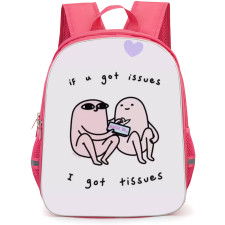 Ketnipz Backpack StudentPack - Ketnipz If You Got Issues I Got Tissues Minimalist Art On White Background