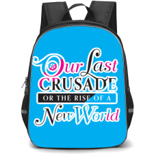 Our Last Crusade Or The Rise Of A New World Backpack StudentPack - Our Last Crusade Or The Rise Of A New World Logo Sticker