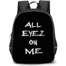 Tupac Shakur Backpack StudentPack - Tupac Shakur All Eyez On Me Black And White Poster