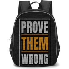 Quotes Backpack StudentPack - Quotes ProveThemWrongMetalEffectPoster