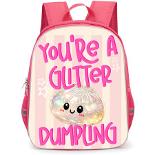 Glitter Dumplings Backpack School Bag StudentPack - Glitter Dumplings You Are A Glitter Dumpling Poster