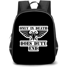Warhammer 40K Backpack School Bag StudentPack - Warhammer 40K Only In Death Does Duty End Phrase Sticker